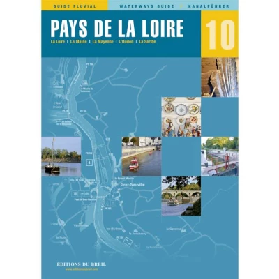 Guide EDB de navigation fluviale N°10 - Pays de la Loire - Les Editions du Breil