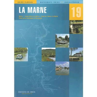 Guide EDB de navigation fluviale N°19 - La Marne - Les Editions du Breil