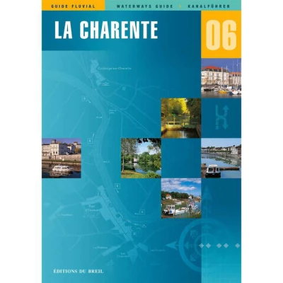 Guide EDB de navigation fluviale N°6 - La Charente - Les Editions du Breil